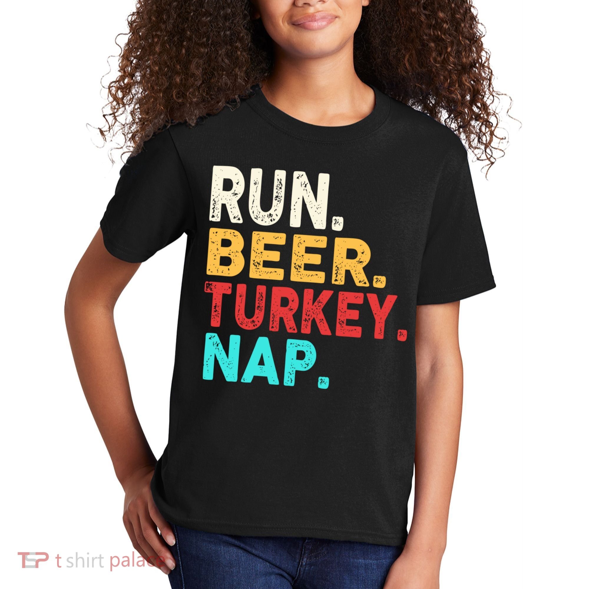 Run Beer Turkey Nap Thanksgiving Gift Kids T-Shirt