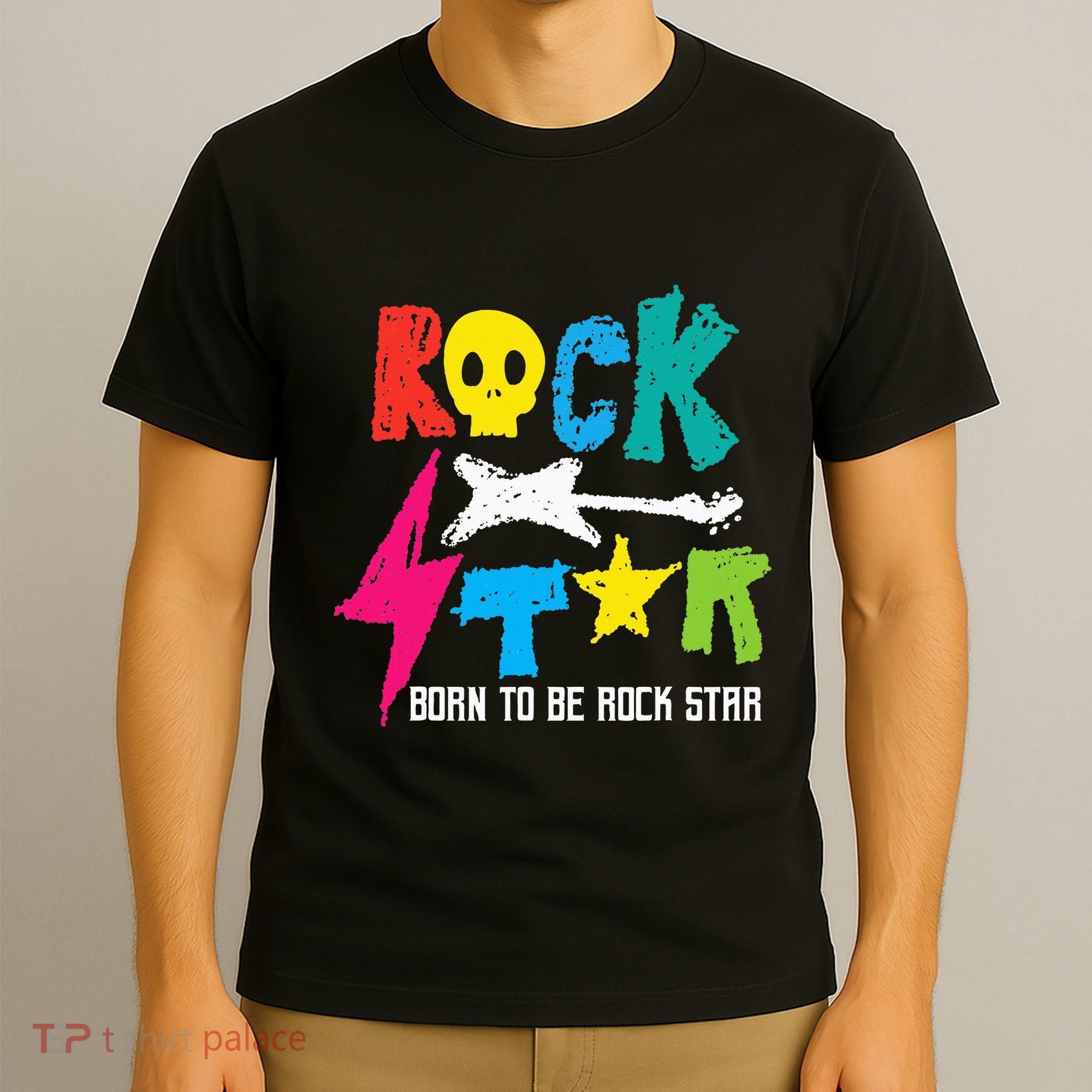 Rockstar Born To Be Rockstar Music Funny Gift T-Shirt