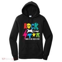 Rockstar Born To Be Rockstar Music Funny Gift Women's Hoodie thumb 0