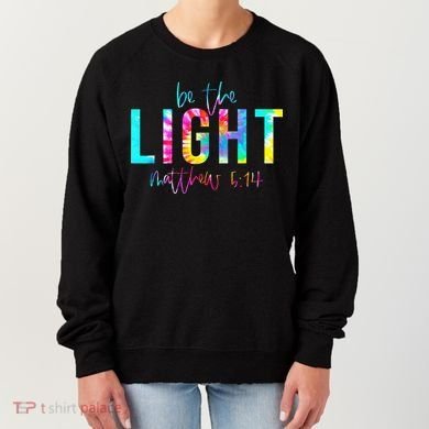 Religious Be The Light Matthew 5 14 Christian Easter Women's Sweatshirt