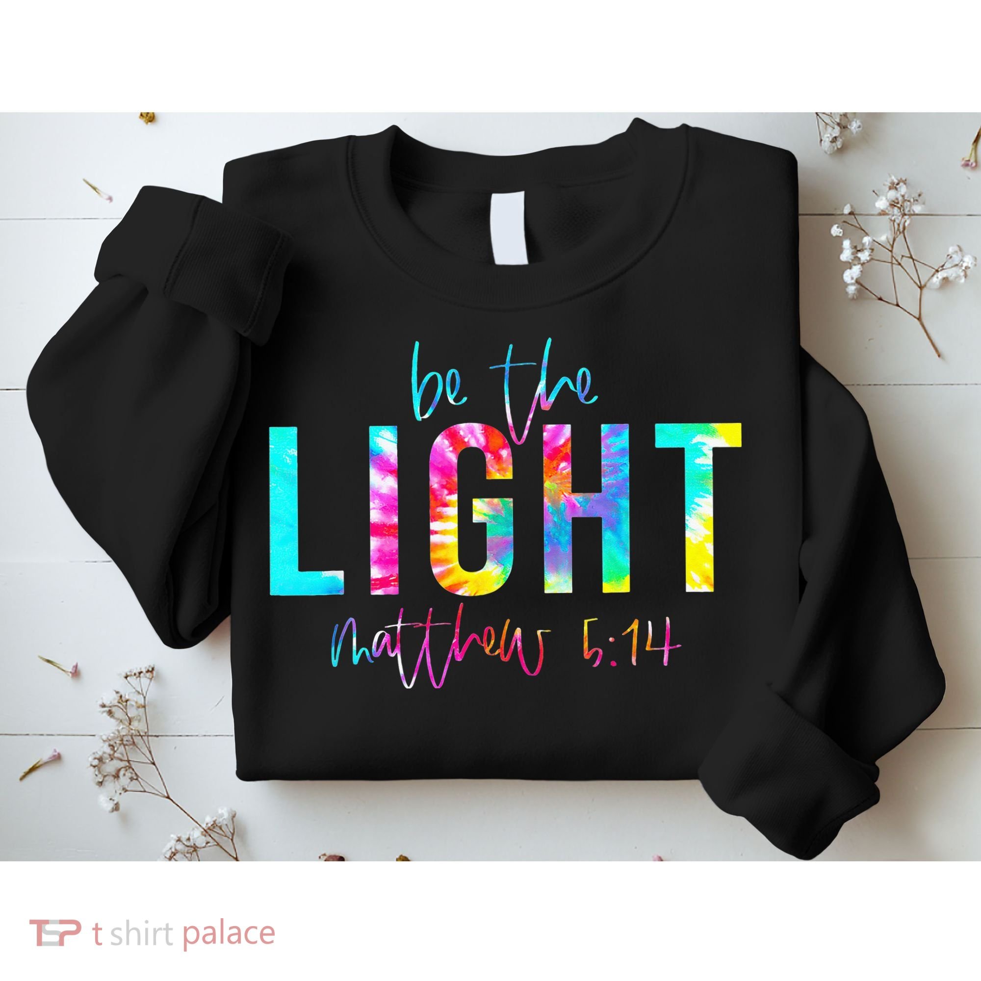 Religious Be The Light Matthew 5 14 Christian Easter Sweatshirt