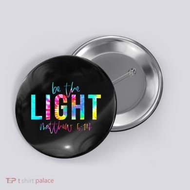 Religious Be The Light Matthew 5 14 Christian Easter Button