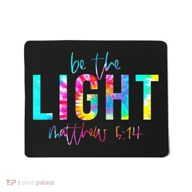 Religious Be The Light Matthew 5 14 Christian Easter Mousepad