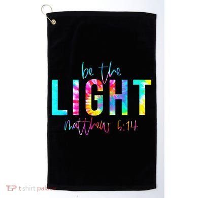 Religious Be The Light Matthew 5 14 Christian Easter Golf Towel