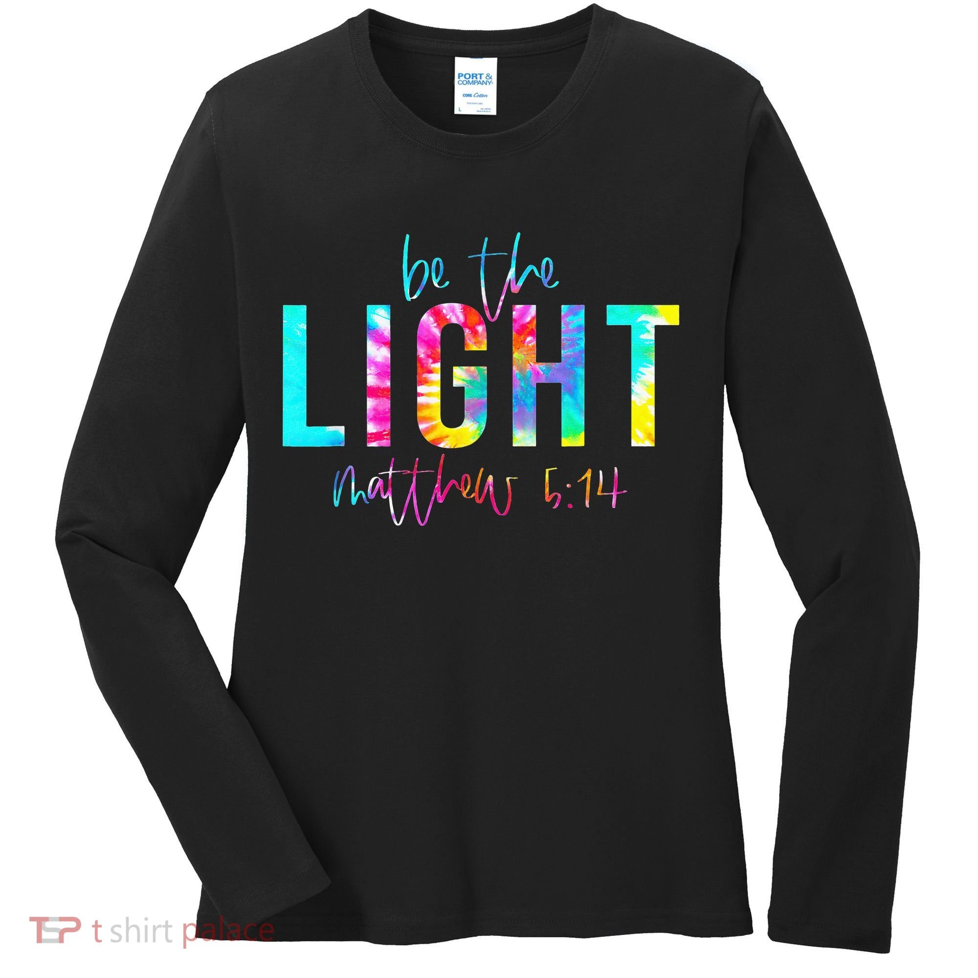 Religious Be The Light Matthew 5 14 Christian Easter Women's Long Sleeve Shirt