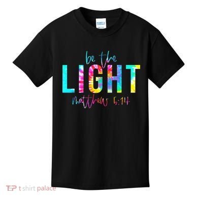 Religious Be The Light Matthew 5 14 Christian Easter Kids T-Shirt