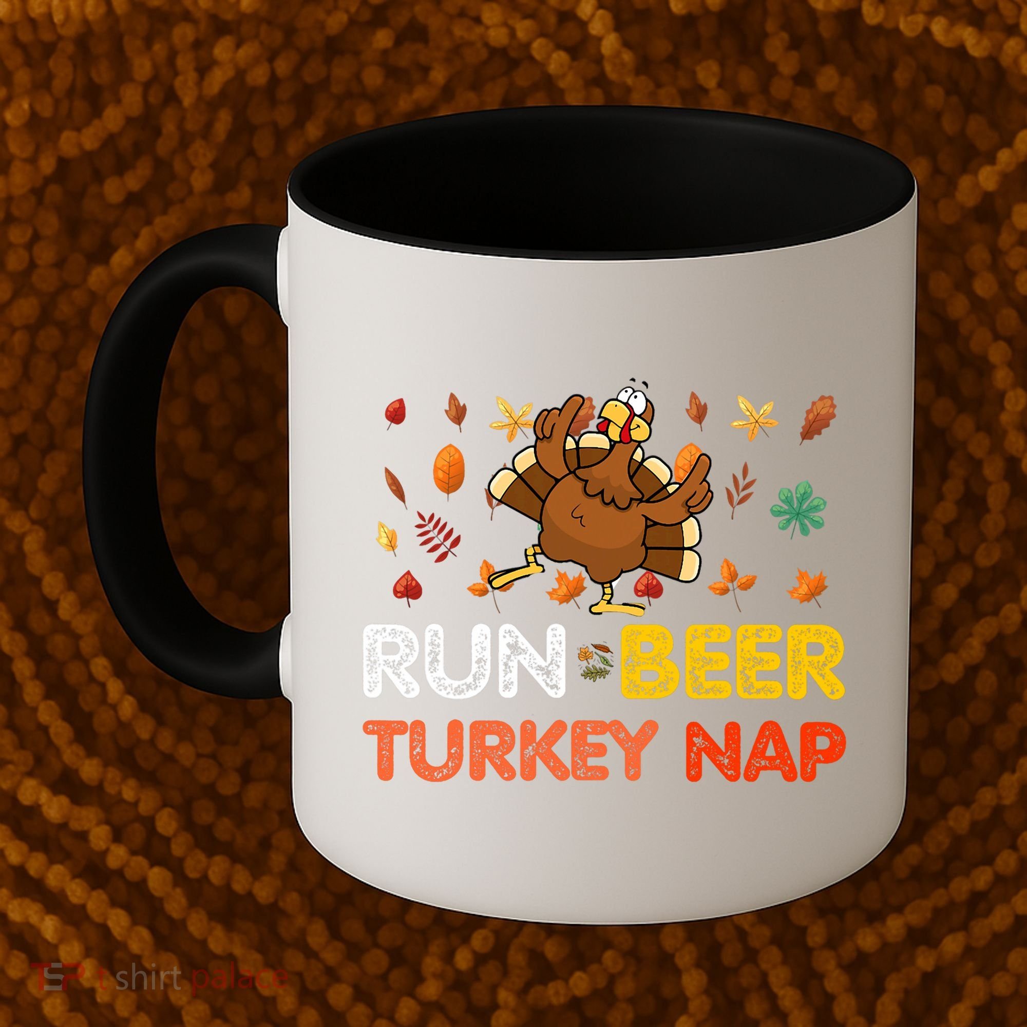 Run Beer Turkey Nap Running Trot Dinner Thanksgiving Coffee Mug