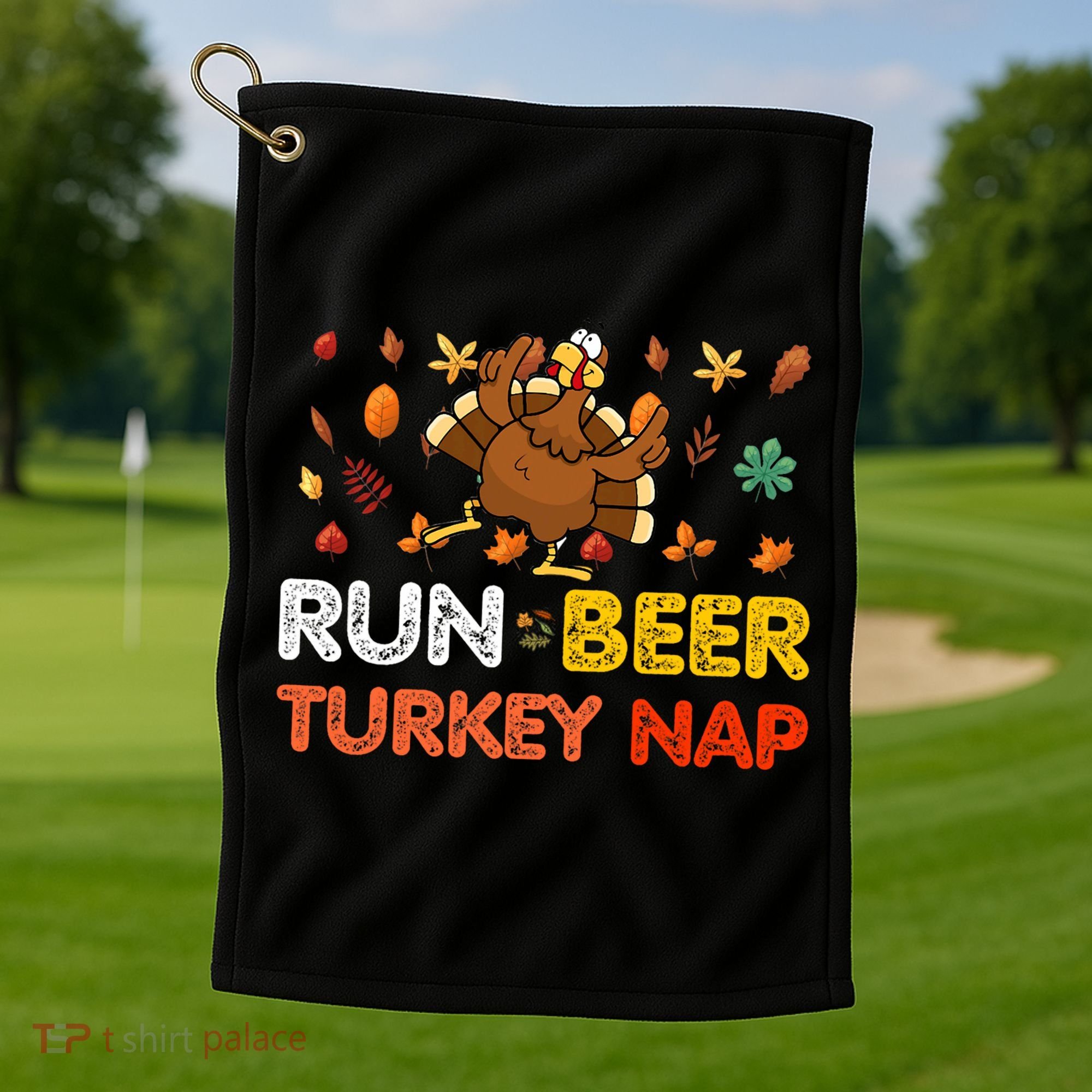 Run Beer Turkey Nap Running Trot Dinner Thanksgiving Golf Towel