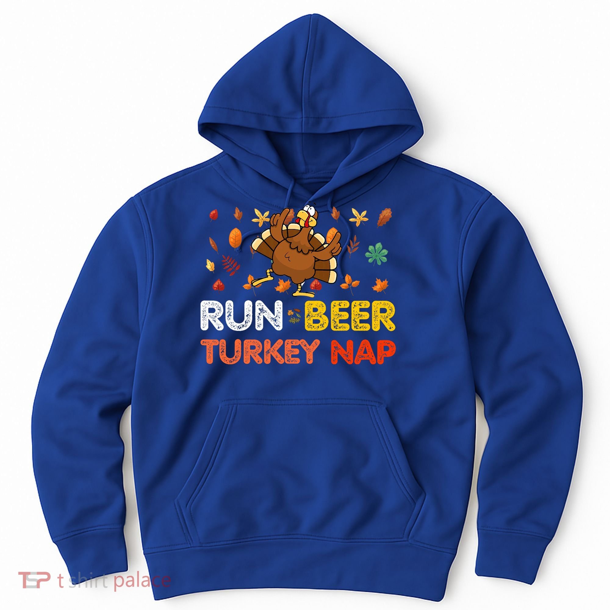 Run Beer Turkey Nap Running Trot Dinner Thanksgiving Hoodie