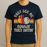 Retro Bowling They See Me Bowlin' They Hatin' Vintage Bowler T-Shirt thumb 3