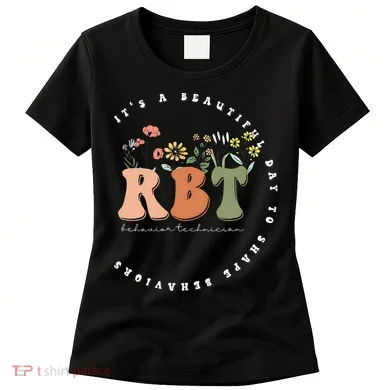 Registered Behavior Technician RBT Behavior Therapist ABA Women's T-Shirt