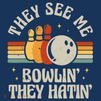 Retro Bowling They See Me Bowlin' They Hatin' Vintage Bowler T-Shirt thumb 7