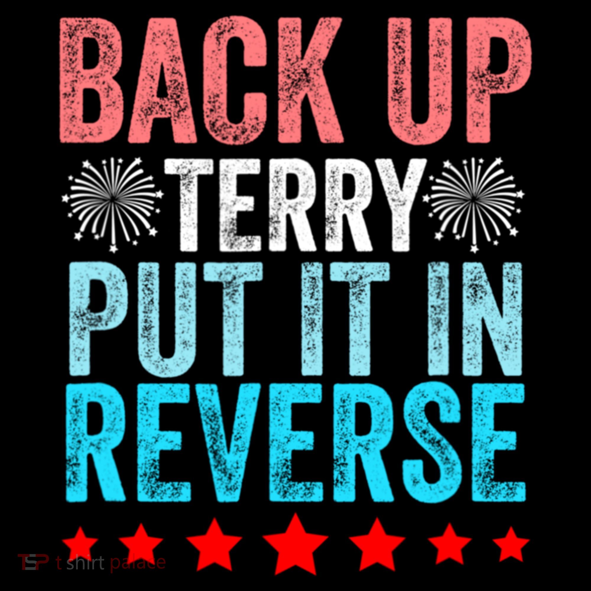 Retro Back Up Terry Put It In Reverse 4th Of July Fireworks Coffee Mug