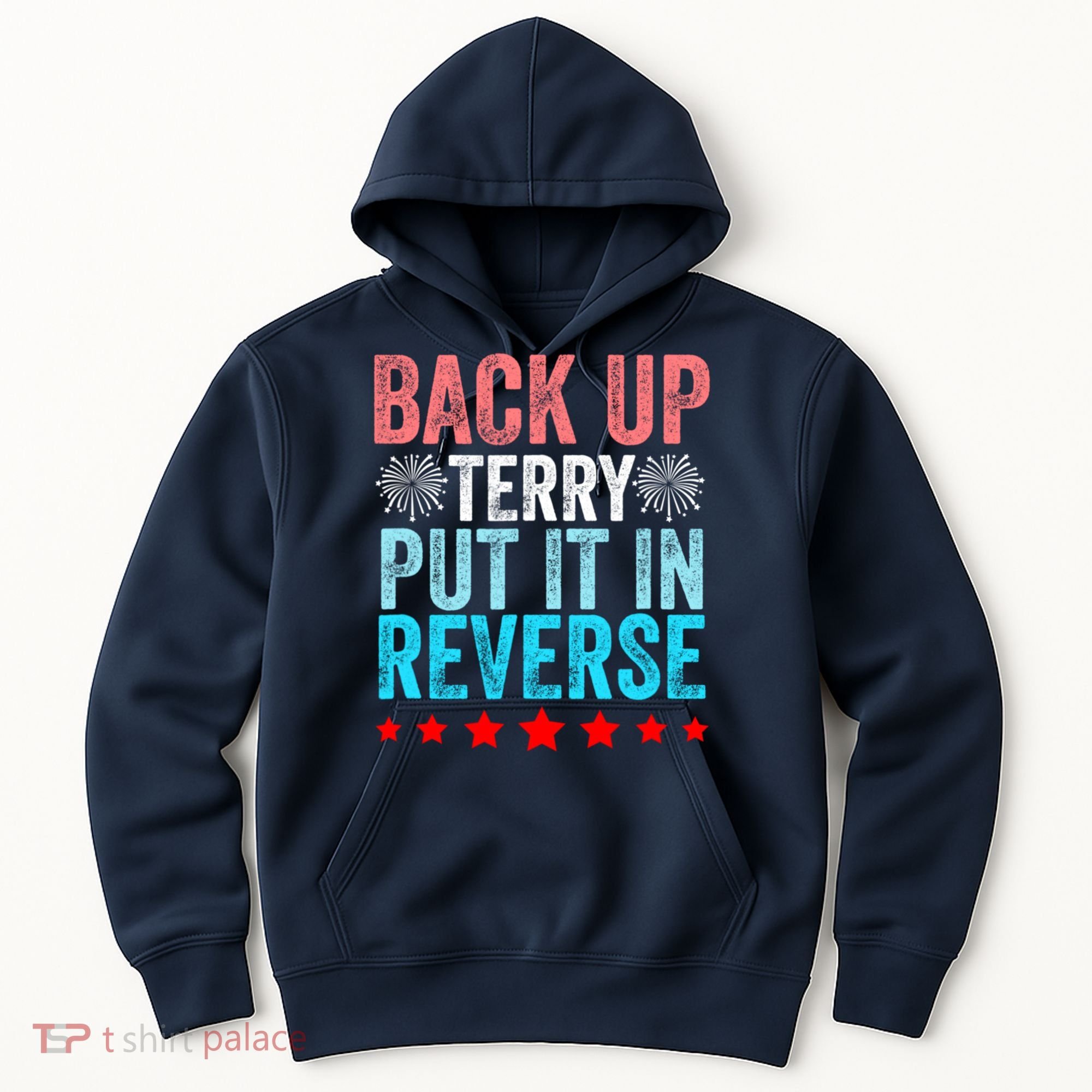 Retro Back Up Terry Put It In Reverse 4th Of July Fireworks Hoodie