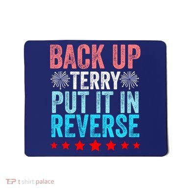 Retro Back Up Terry Put It In Reverse 4th Of July Fireworks Mousepad