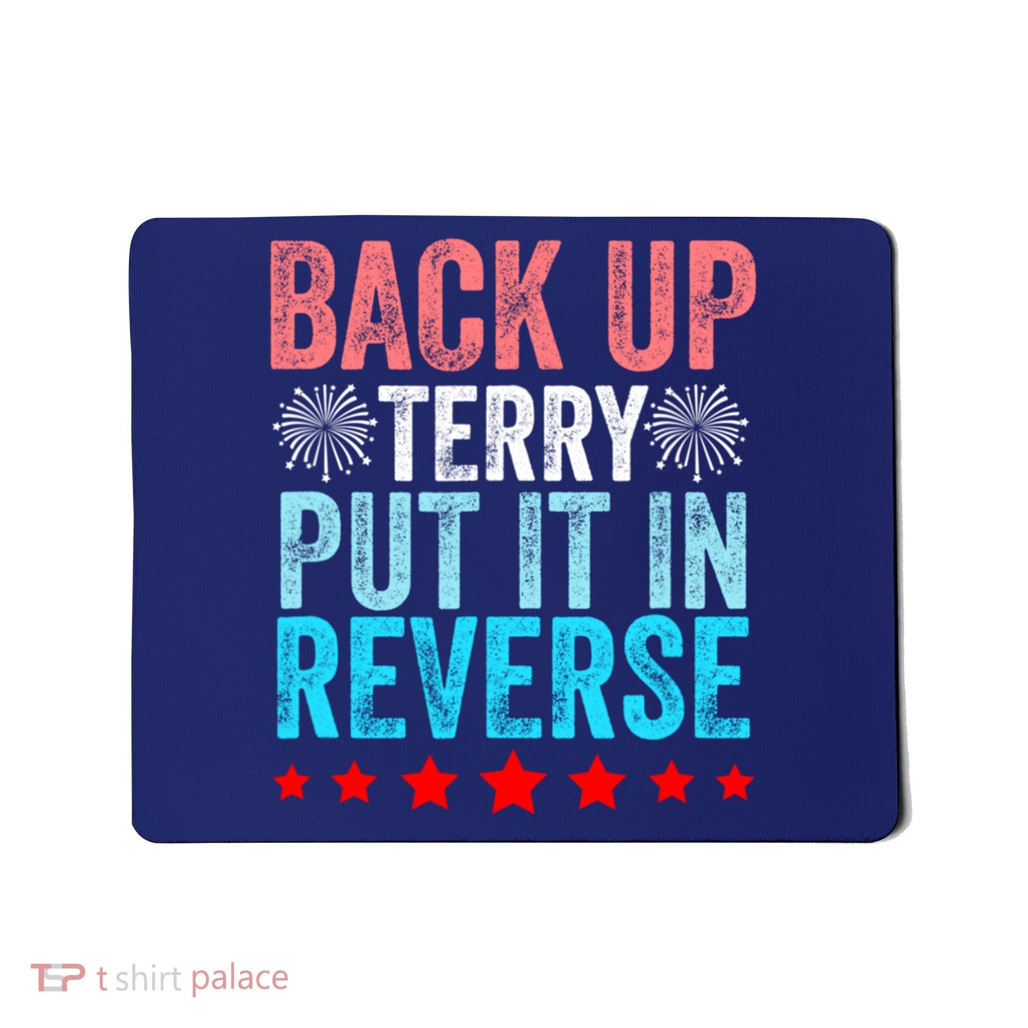 Retro Back Up Terry Put It In Reverse 4th Of July Fireworks Mousepad