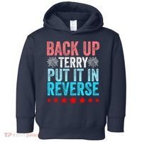 Retro Back Up Terry Put It In Reverse 4th Of July Fireworks Toddler Hoodie thumb 0