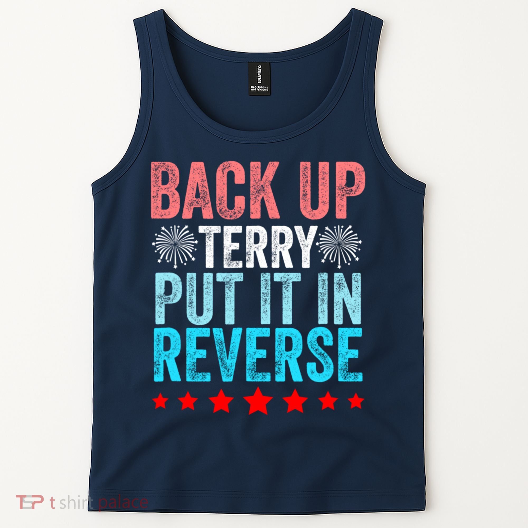 Retro Back Up Terry Put It In Reverse 4th Of July Fireworks Tank Top