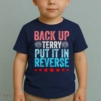 Retro Back Up Terry Put It In Reverse 4th Of July Fireworks Toddler T-Shirt thumb 2