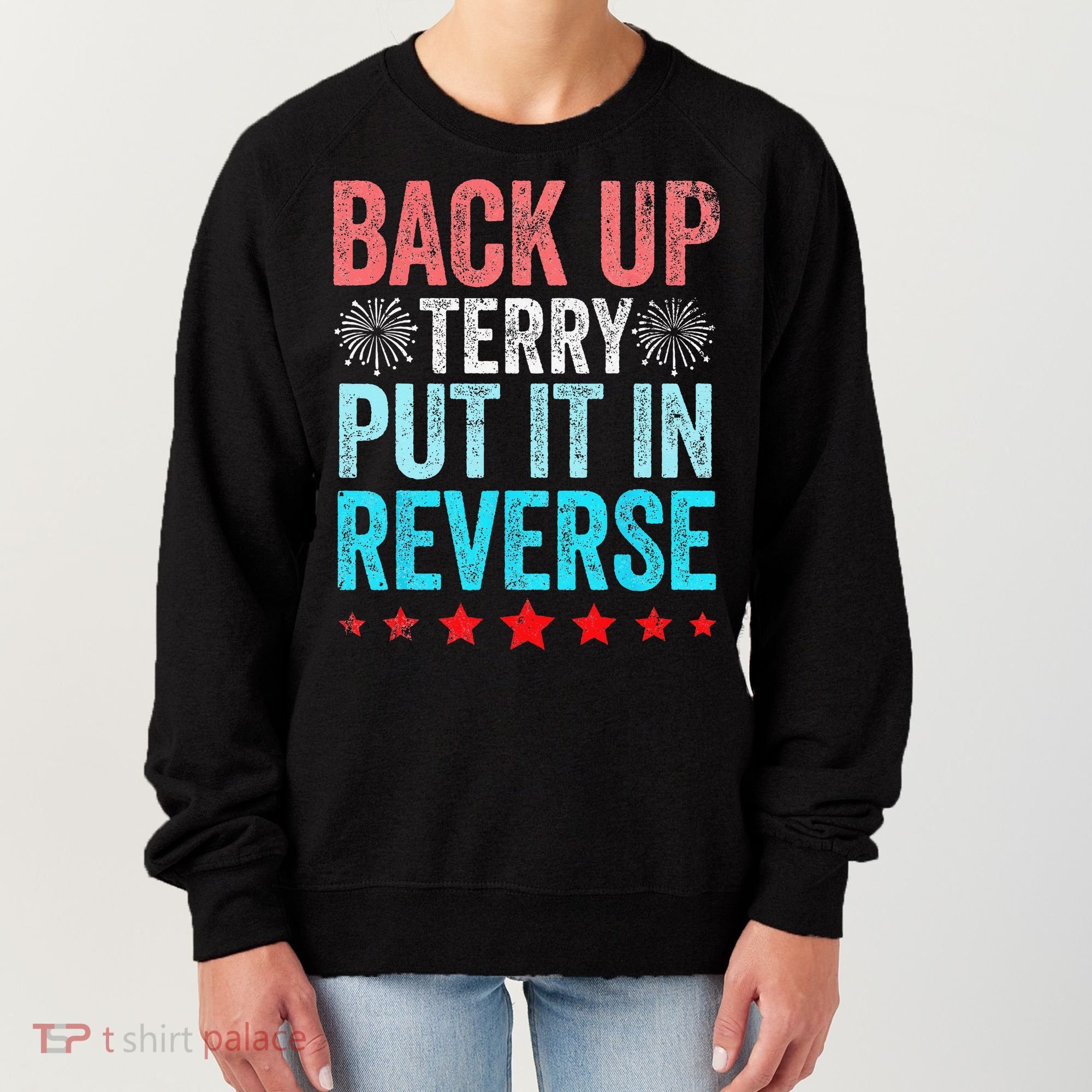 Retro Back Up Terry Put It In Reverse 4th Of July Fireworks Women's Sweatshirt