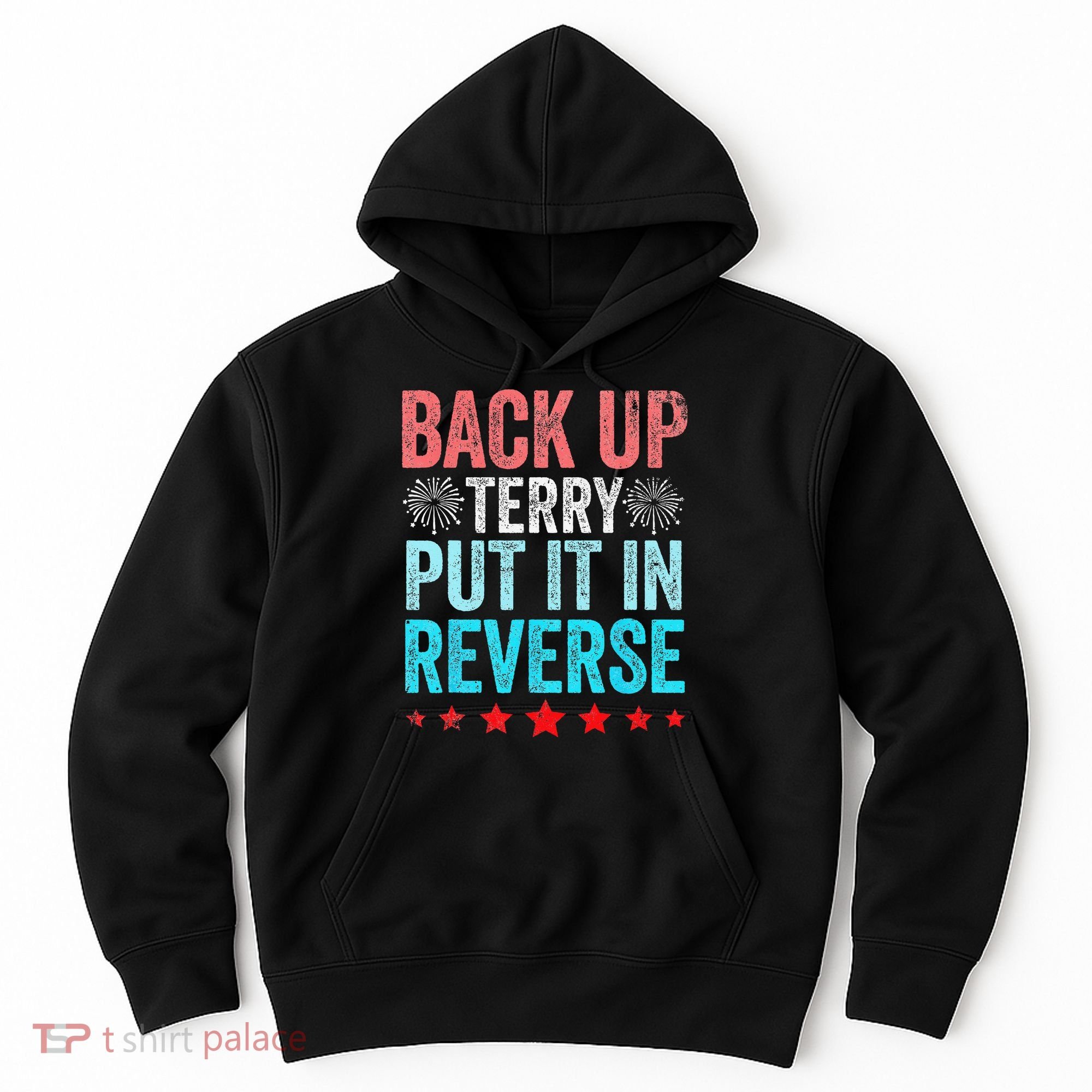 Retro Back Up Terry Put It In Reverse 4th Of July Fireworks Hoodie