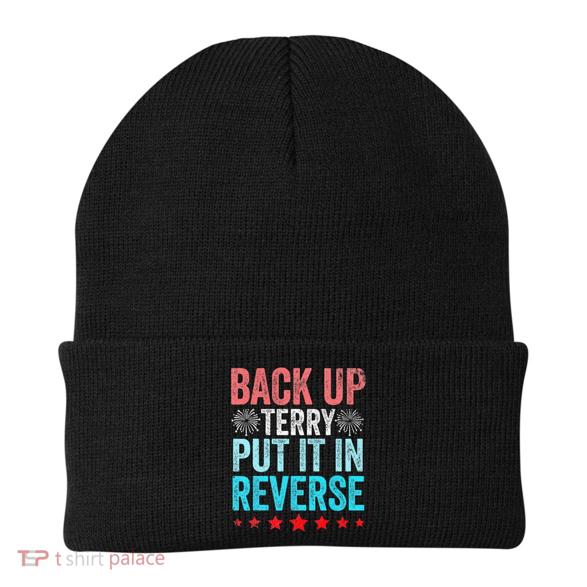Retro Back Up Terry Put It In Reverse 4th Of July Fireworks Beanie