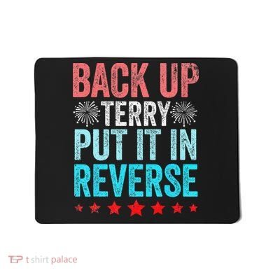 Retro Back Up Terry Put It In Reverse 4th Of July Fireworks Mousepad