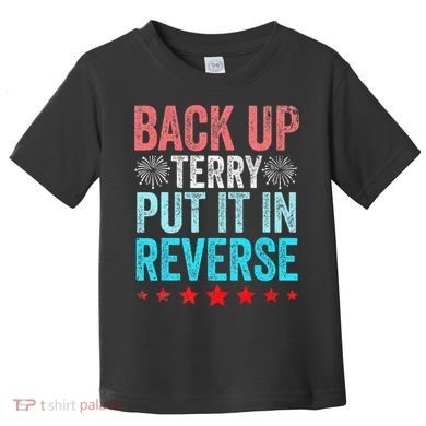 Retro Back Up Terry Put It In Reverse 4th Of July Fireworks Toddler T-Shirt