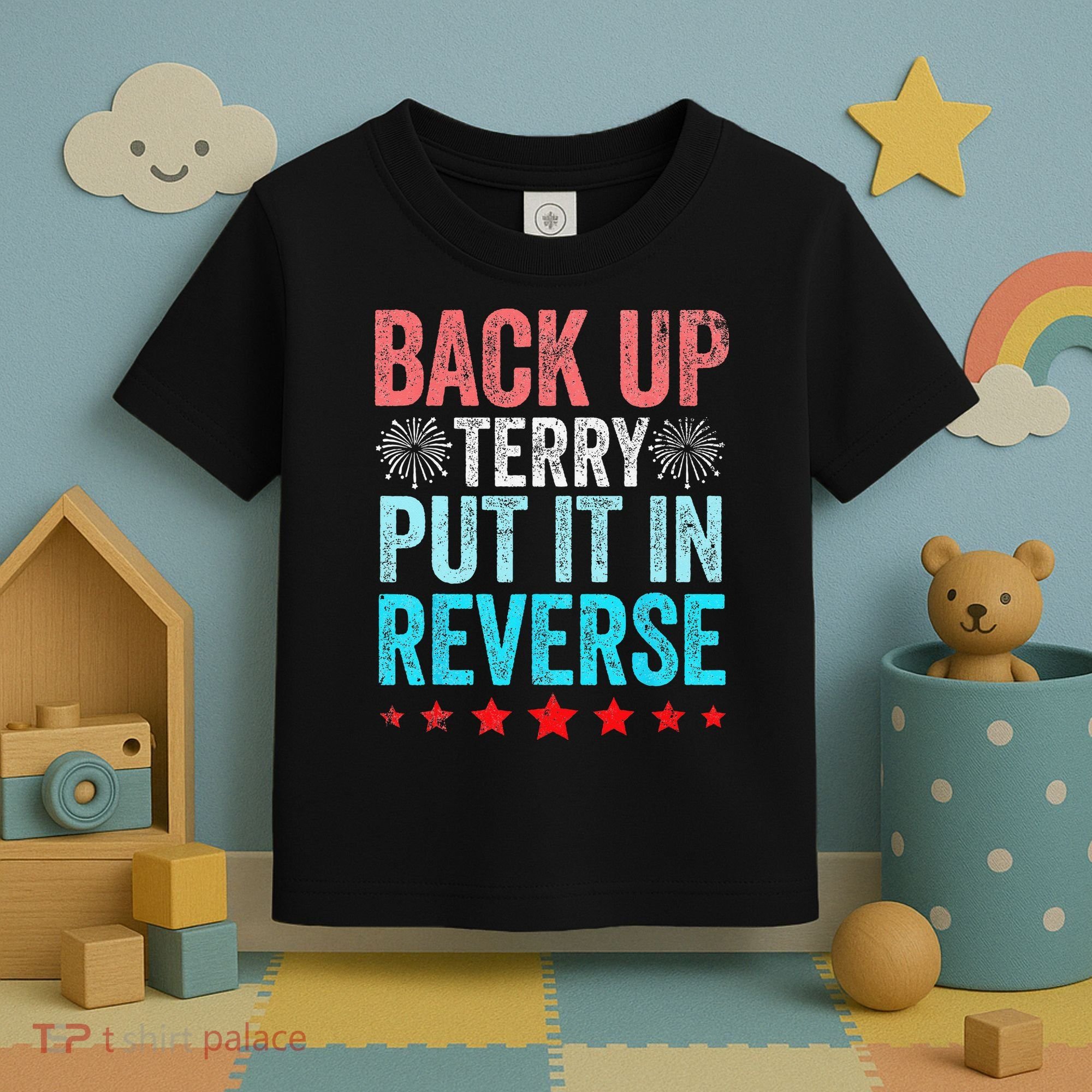 Retro Back Up Terry Put It In Reverse 4th Of July Fireworks Toddler T-Shirt