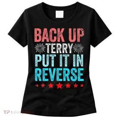 Retro Back Up Terry Put It In Reverse 4th Of July Fireworks Women's T-Shirt