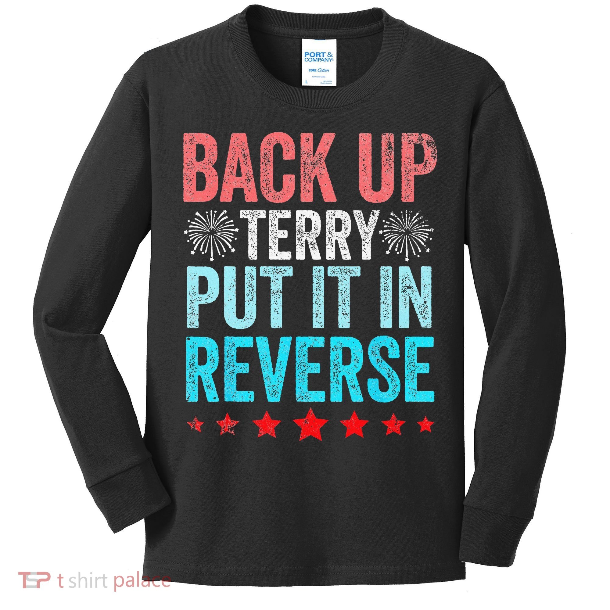 Retro Back Up Terry Put It In Reverse 4th Of July Fireworks Kids Long Sleeve Shirt