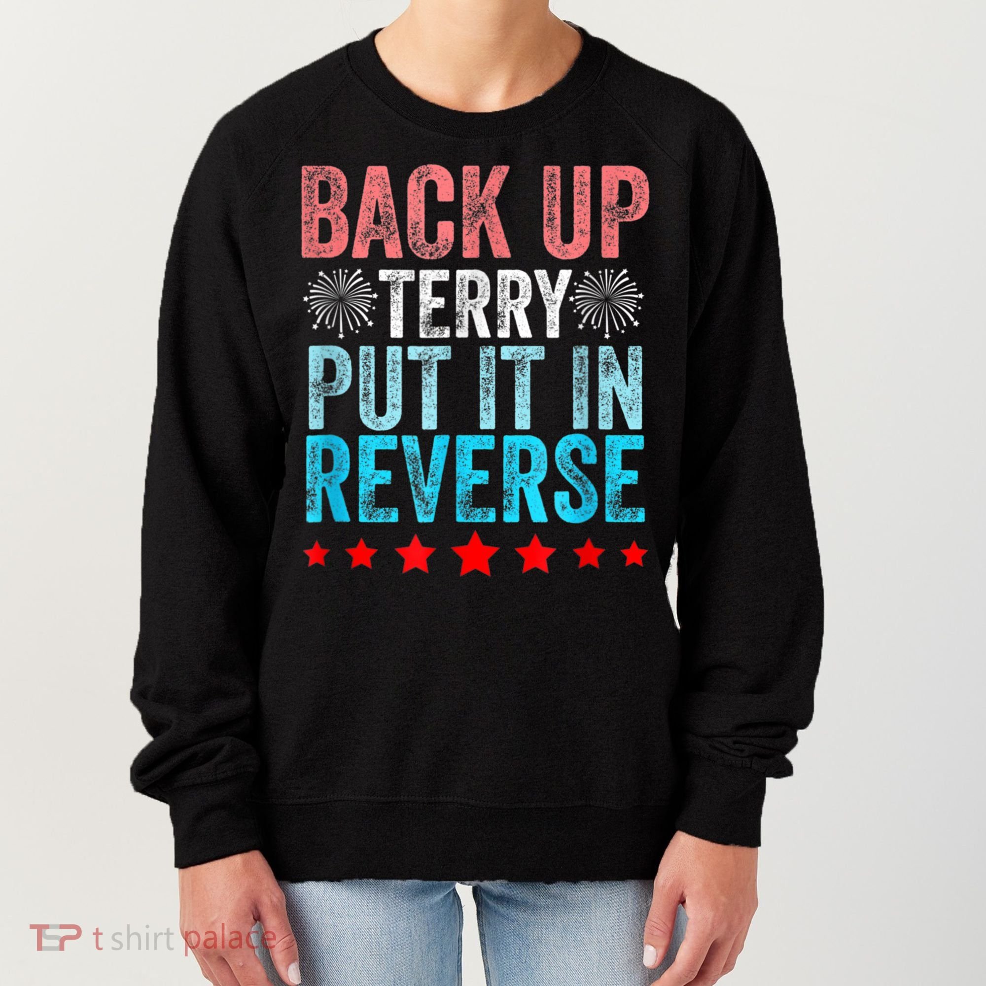 Retro Back Up Terry Put It In Reverse 4th Of July Fireworks Women's Sweatshirt