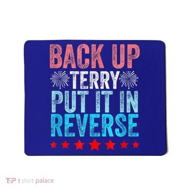 Retro Back Up Terry Put It In Reverse 4th Of July Fireworks Mousepad