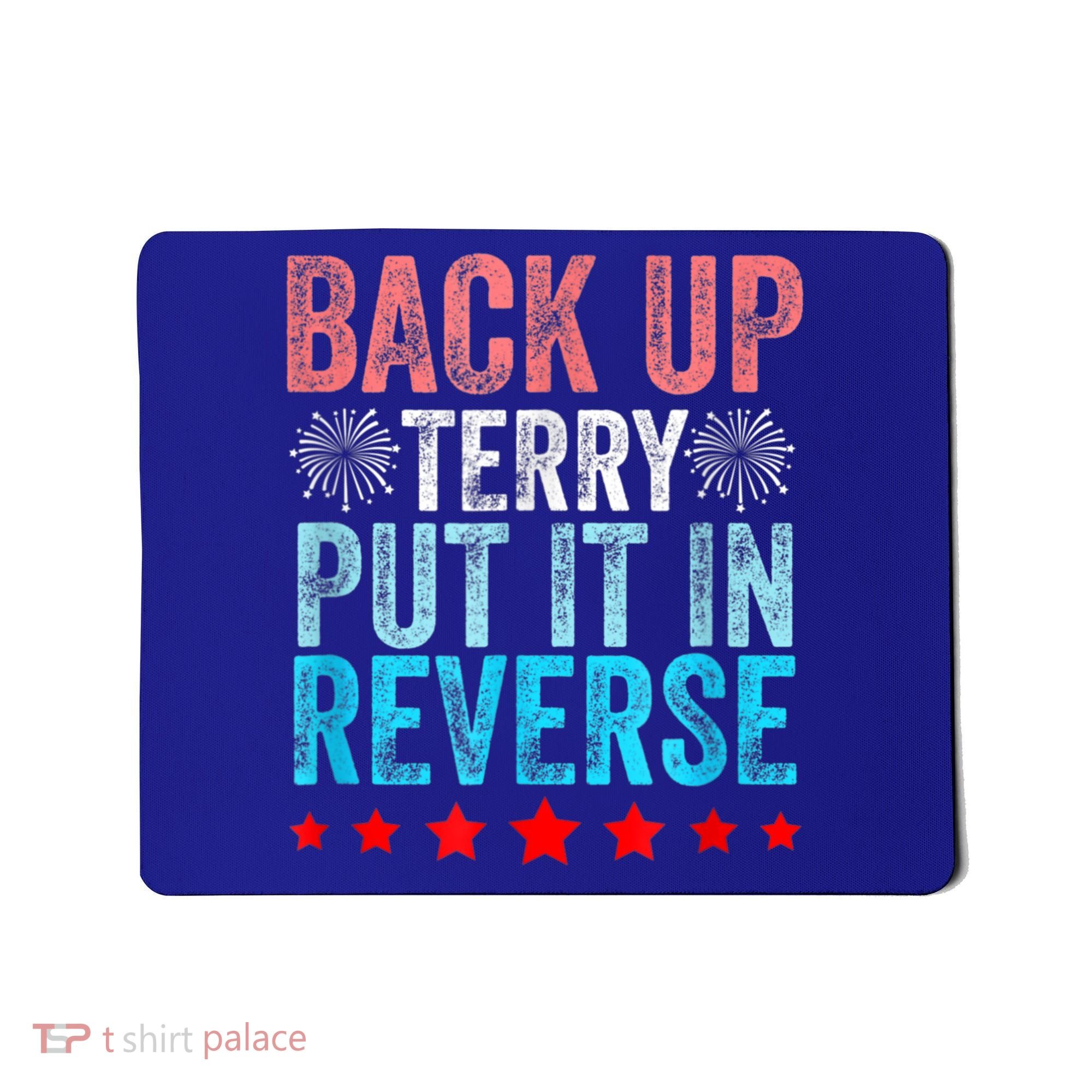 Retro Back Up Terry Put It In Reverse 4th Of July Fireworks Mousepad