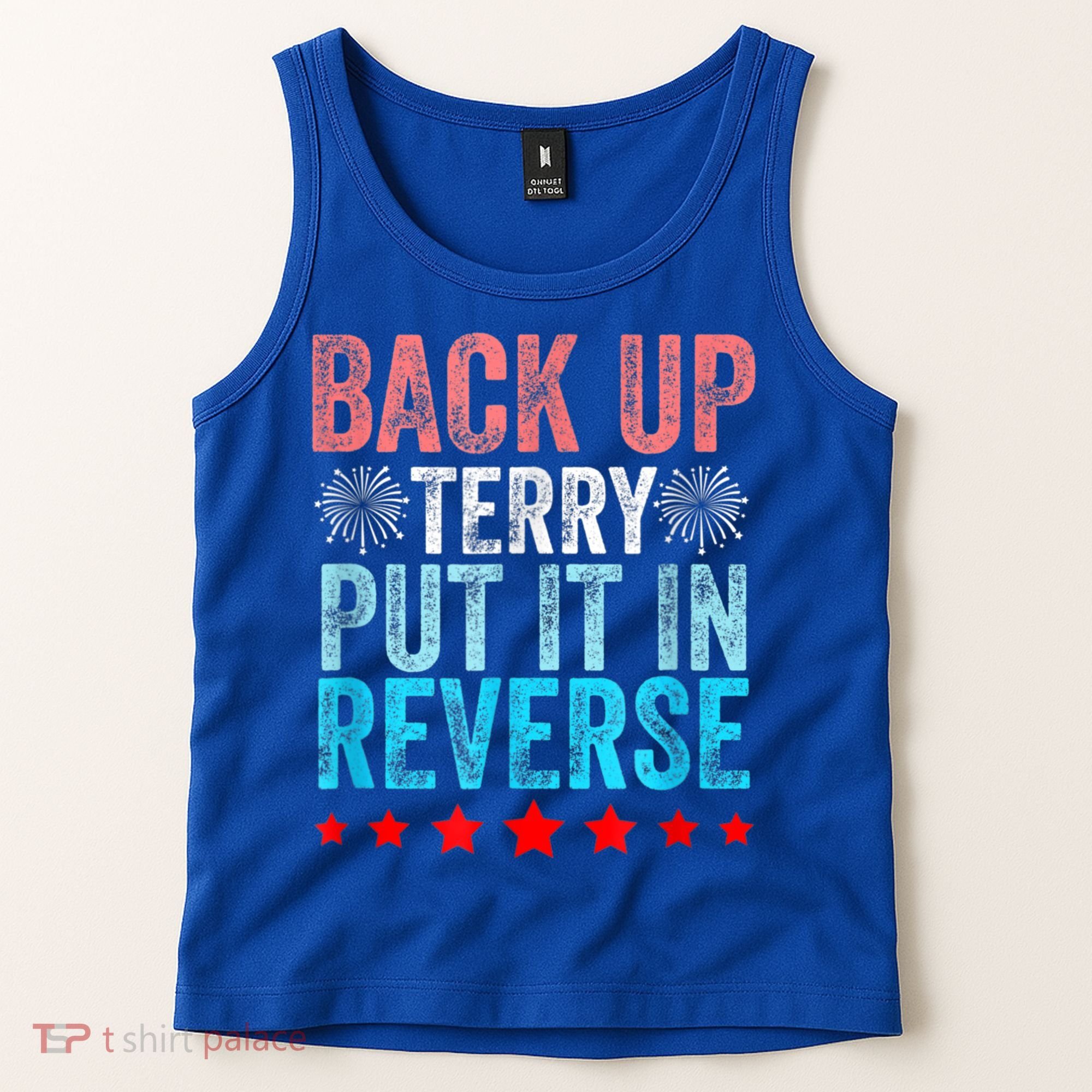 Retro Back Up Terry Put It In Reverse 4th Of July Fireworks Tank Top