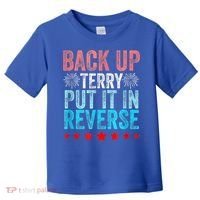 Retro Back Up Terry Put It In Reverse 4th Of July Fireworks Toddler T-Shirt thumb 0