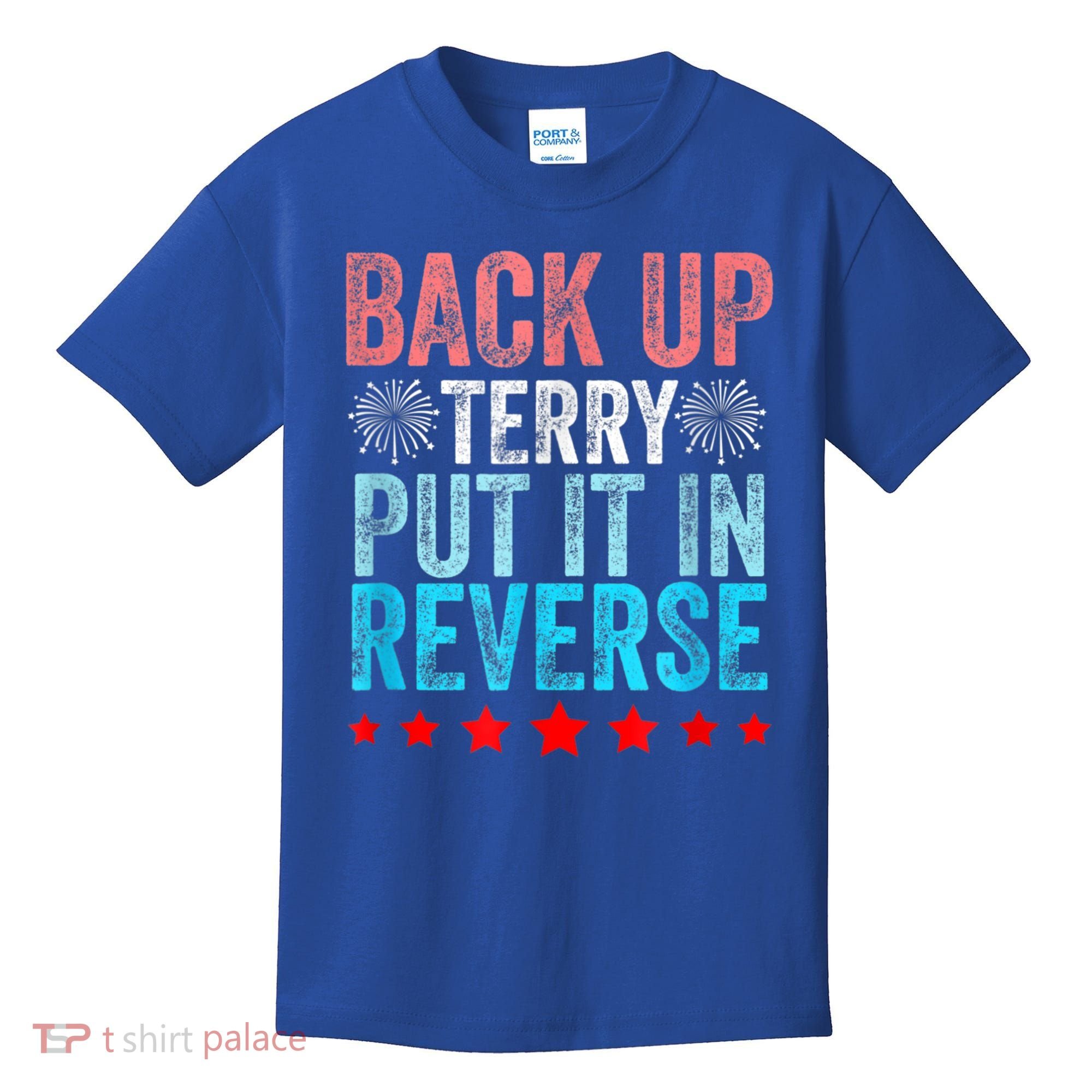 Retro Back Up Terry Put It In Reverse 4th Of July Fireworks Kids T-Shirt