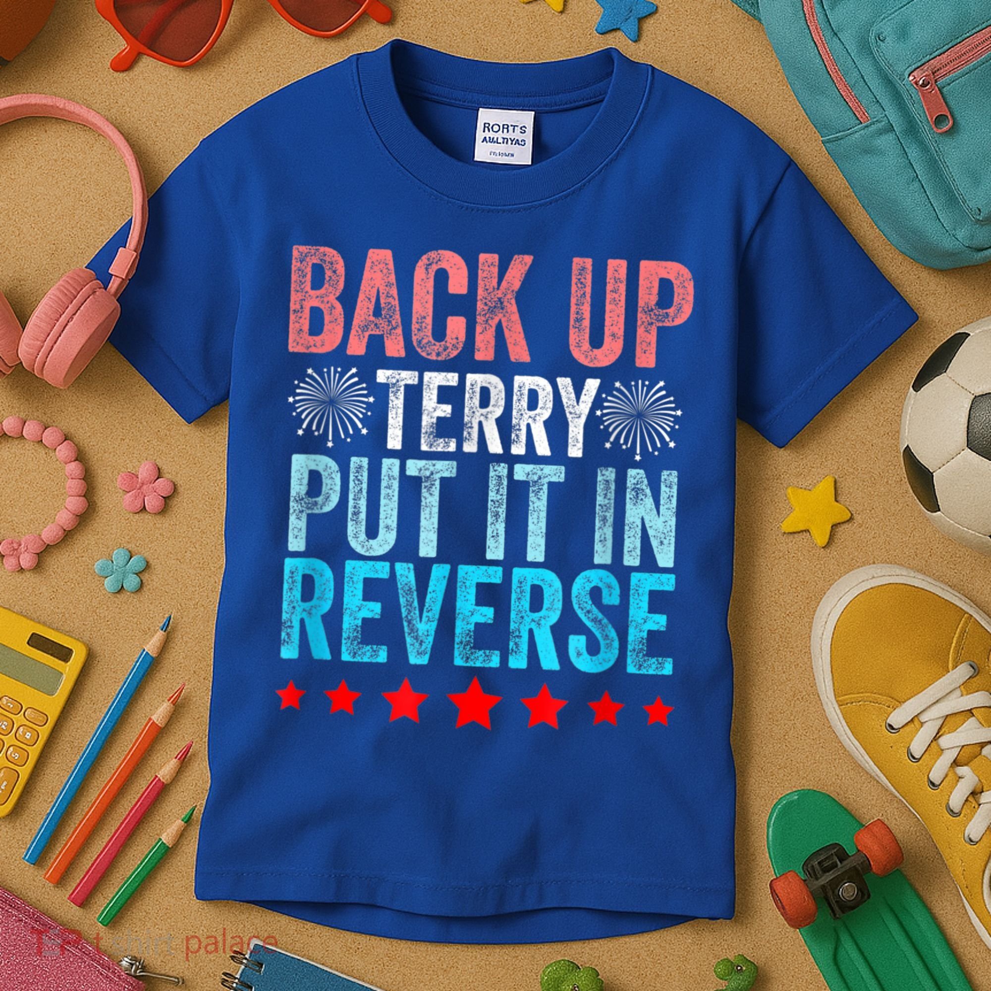 Retro Back Up Terry Put It In Reverse 4th Of July Fireworks Kids T-Shirt