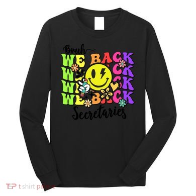 Retro Bruh We Back Secretary School Secretary Back To School Long Sleeve Shirt