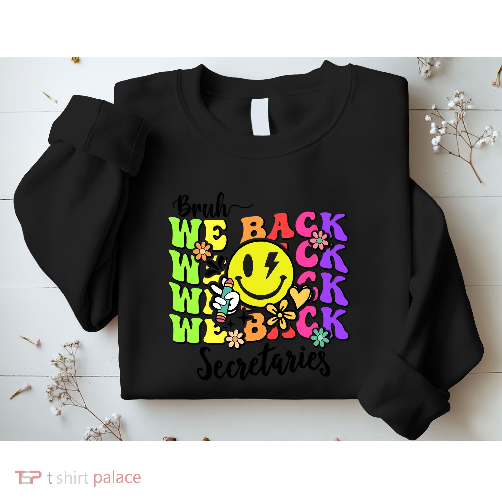 Retro Bruh We Back Secretary School Secretary Back To School Sweatshirt