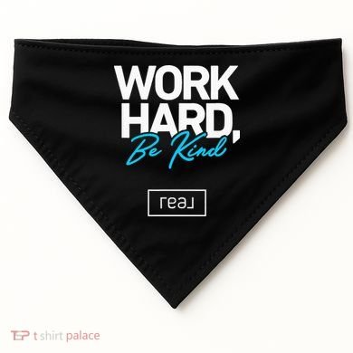 Real Broker Work Hard Be Kind Core Value USA-Made Doggie Bandana