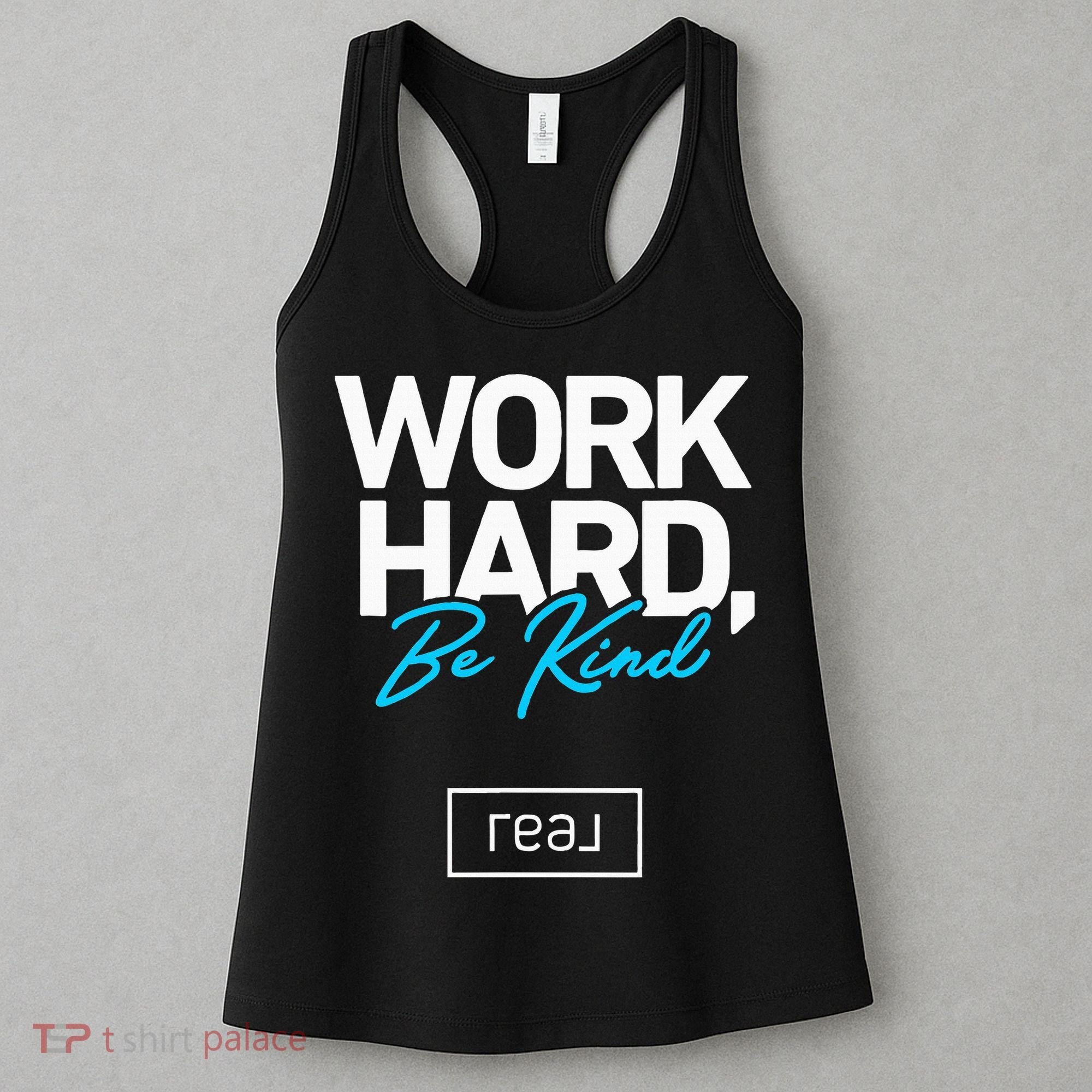 Real Broker Work Hard Be Kind Core Value Women's Tank Top