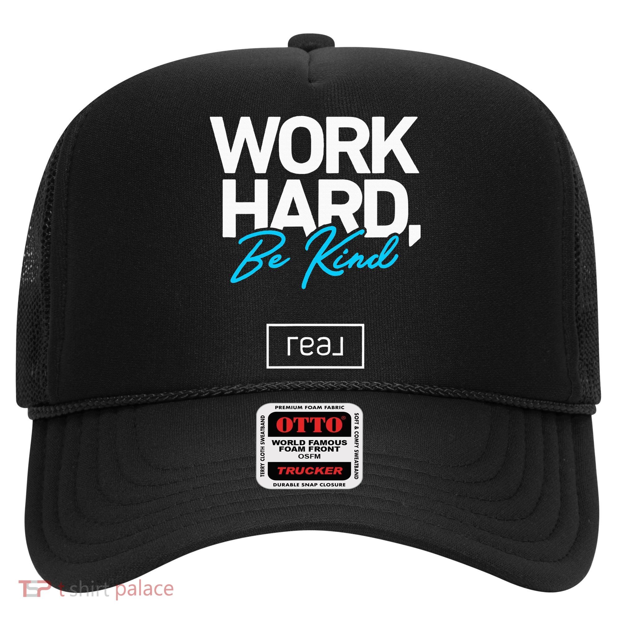 Real Broker Work Hard Be Kind Core Value Hat