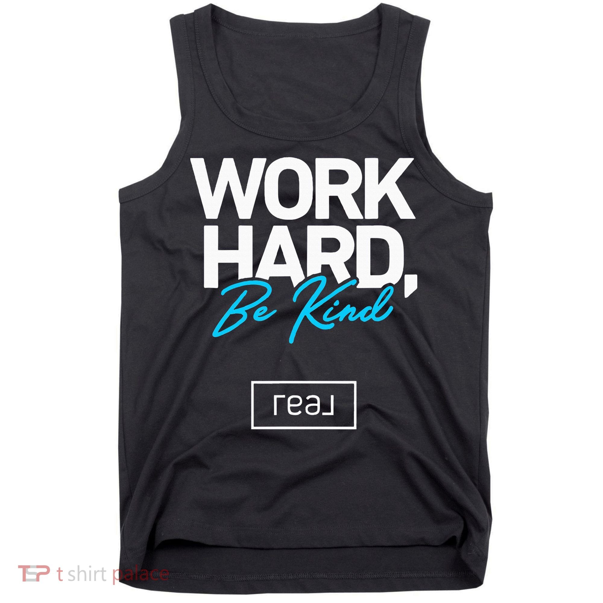 Real Broker Work Hard Be Kind Core Value Tank Top
