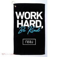 Real Broker Work Hard Be Kind Core Value Golf Towel thumb 0