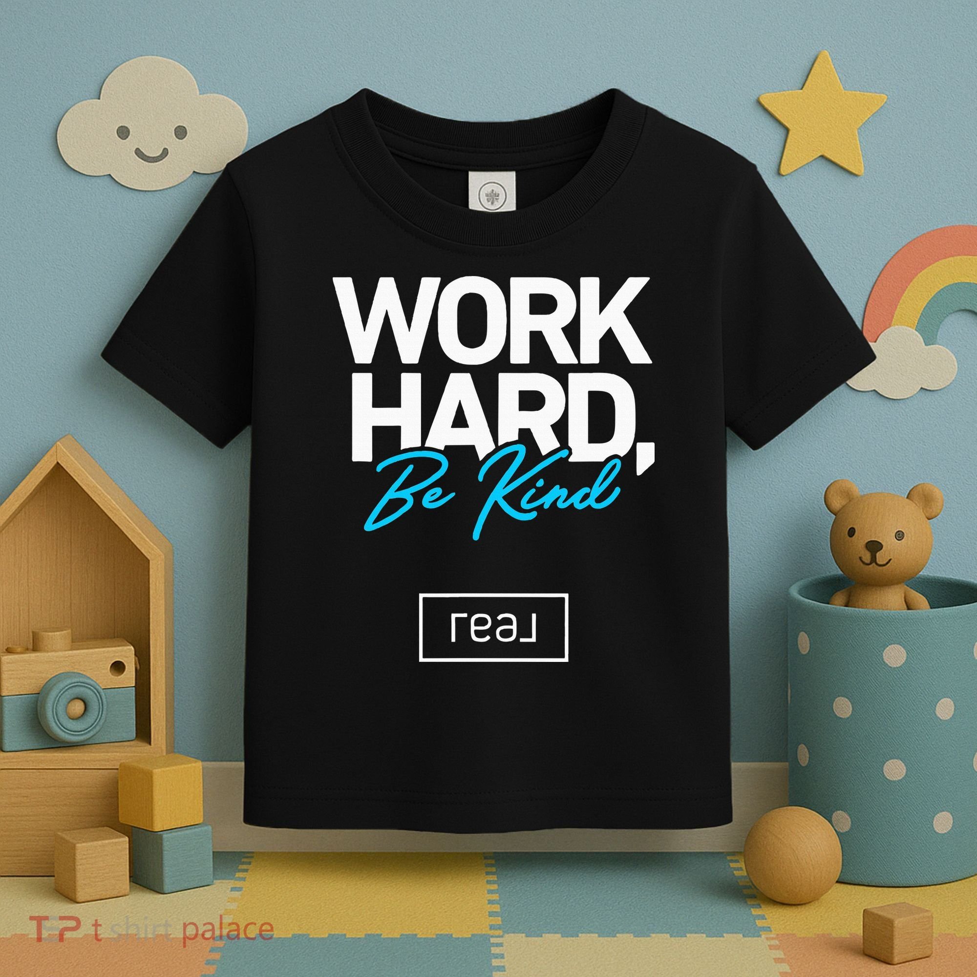 Real Broker Work Hard Be Kind Core Value Toddler T-Shirt