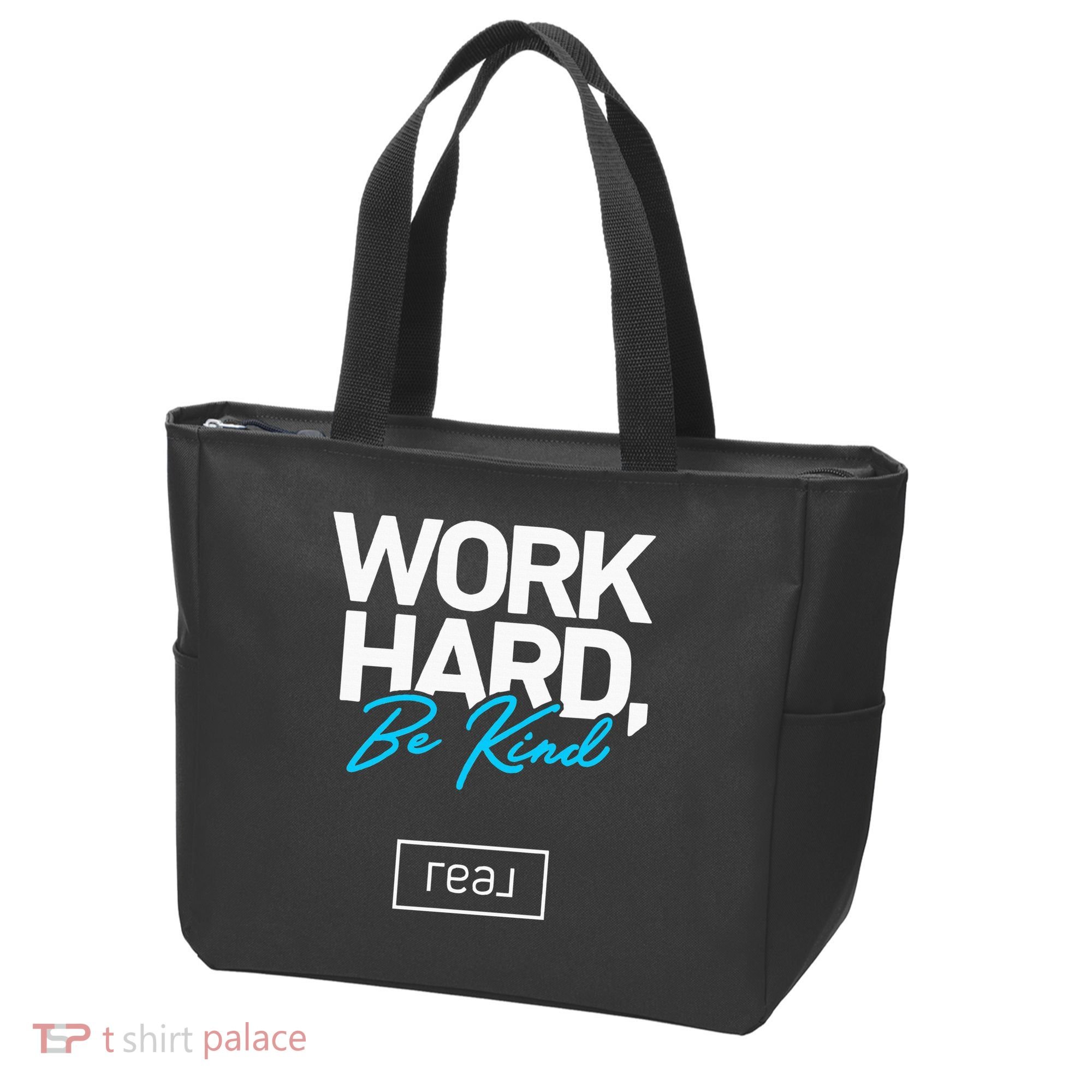 Real Broker Work Hard Be Kind Core Value Tote Bag