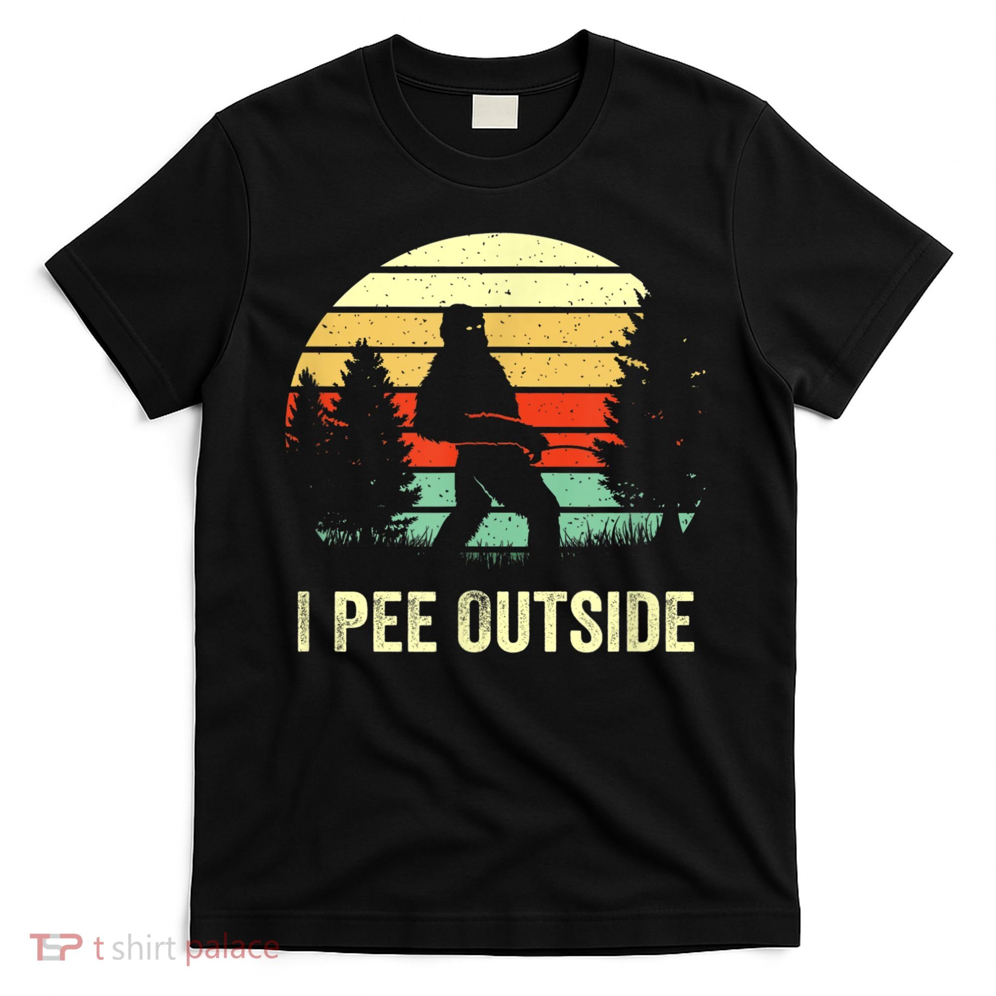 Retro Bigfoot Yeti Silhouette I Pee Outside Sasquatch T-Shirt