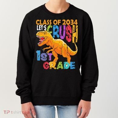 Ready Crush 1st Grade Dinosaur First Back To School Boy Women's Sweatshirt