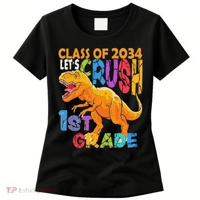 Ready Crush 1st Grade Dinosaur First Back To School Boy Women's T-Shirt